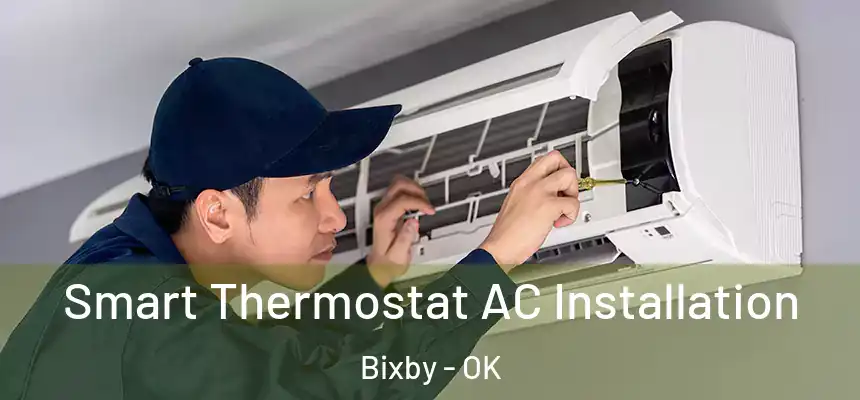  Smart Thermostat AC Installation Bixby - OK